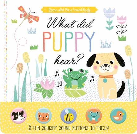 What Did Puppy Hear? by Louise Anglicas 9781786908476