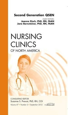 Second Generation QSEN, An Issue of Nursing Clinics by Jane H. Barnsteiner 9781455749072