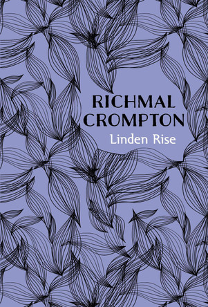 Linden Rise by Richmal Crompton 9781509859566