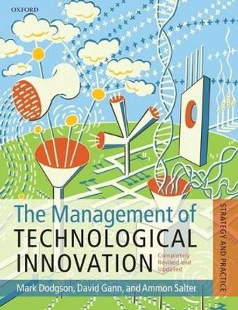The Management of Technological Innovation: Strategy and Practice by Mark Dodgson 9780199208531