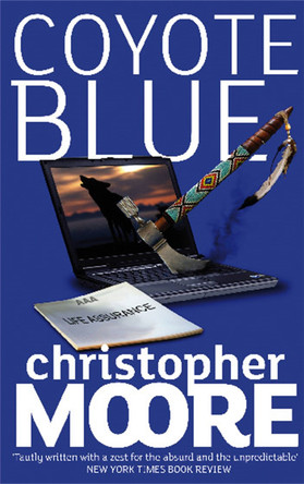 Coyote Blue: A Novel by Christopher Moore 9781841497204