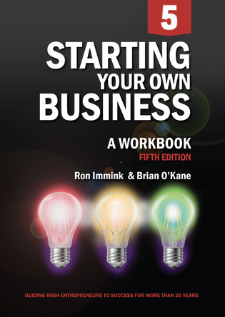 Starting Your Own Business (5e): A Workbook by Ron Immink 9781781196069