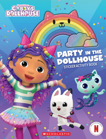 Party in the Dollhouse: Sticker Activity Book (DreamWorks: Gabby's Dollhouse) 9781546127284