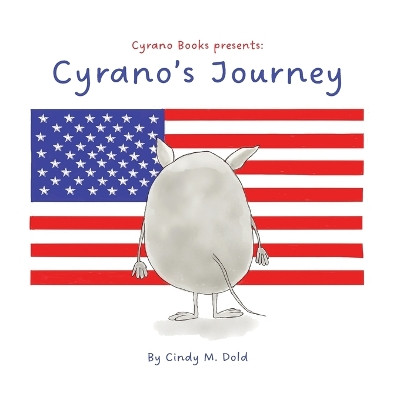 Cyrano's Journey by Cindy Dold 9781735894263