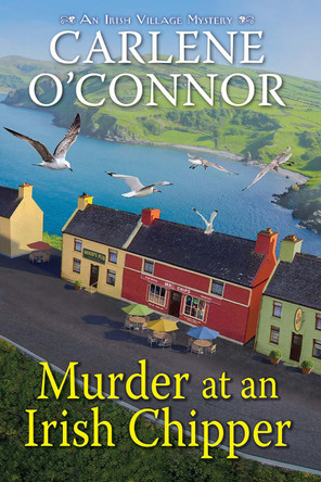 Murder at an Irish Chipper by Carlene O'Connor 9781496744470