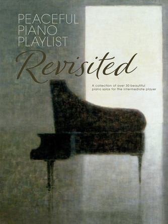 Peaceful Piano Playlist: Revisited by  9780571542451
