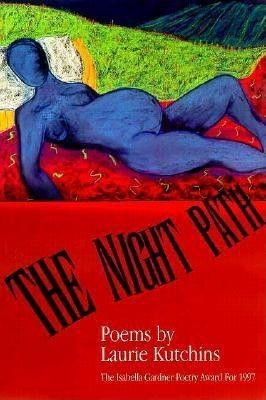 The Night Path by Laurie Kutchins 9781880238493