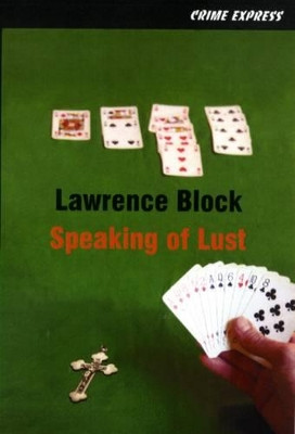 Speaking of Lust by Lawrence Block 9781905512539