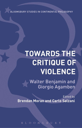 Towards the Critique of Violence by Brendan Moran 9781474241892