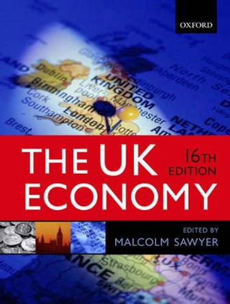 The UK Economy by Malcolm Sawyer 9780199266517