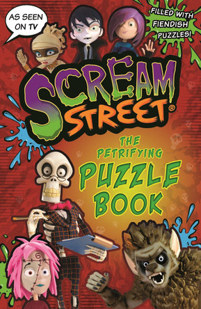 Scream Street: The Petrifying Puzzle Book by  9781529503814