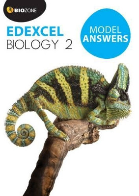Edexcel Biology 2 Model Answers: 2017 by  9781927309285