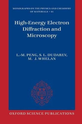 High Energy Electron Diffraction and Microscopy by L.M. Peng 9780199602247