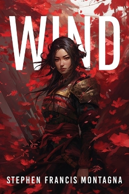 Wind by Stephen Francis Montagna 9798889455134