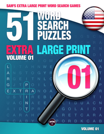 Sam's Extra Large Print Word Search Games: 51 Word Search Puzzles, Volume 1: Brain-stimulating puzzle activities for many hours of entertainment by Sam Mark 9783864690297