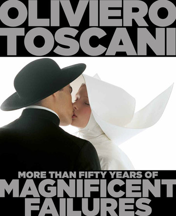 Oliviero Toscani by Oliviero Toscani 9781783130085