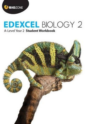 Edexcel Biology 2 A-Level Year 2: Student Workbook: 2017 by  9781927309261
