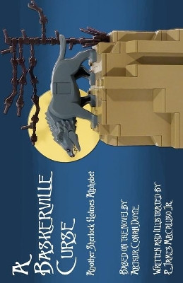 A Baskerville Curse - Another Sherlock Holmes Alphabet by James Macaluso 9781787055155