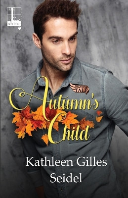Autumn's Child by Kathleen Gilles Seidel 9781516107384