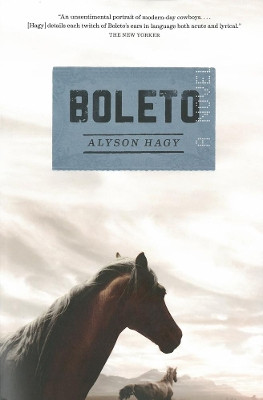 Boleto: A Novel by Alyson Hagy 9781555976637