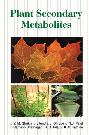 Plant Secondary Metabolities by Y. M. Shukla 9788190851220