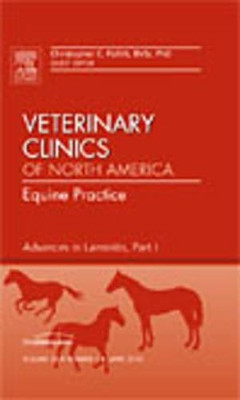 Advances in Laminitis, Part I, An Issue of Veterinary Clinics: Equine Practice by Christopher C. Pollitt 9781437718829