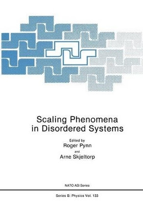 Scaling Phenomena in Disordered Systems by Roger Pynn 9781475714043