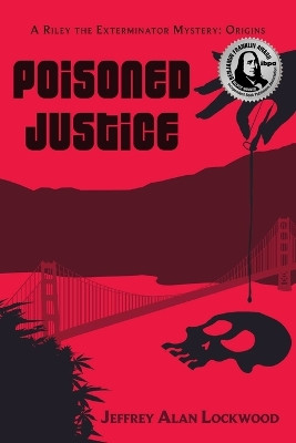 Poisoned Justice: Origins by Jeffrey Alan Lockwood 9781683130086