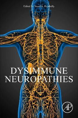 Dysimmune Neuropathies by Yusuf Rajabally 9780128145722