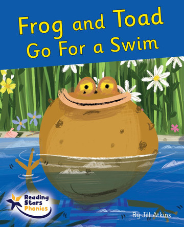Frog and Toad Go For a Swim: Phase 4 by Jill Atkins 9781800473881