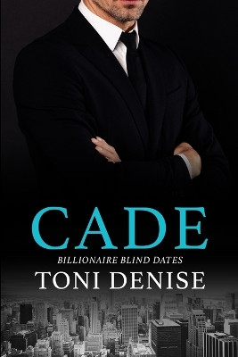 Cade by Toni Denise 9781737709084
