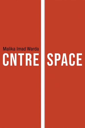 Cntre Space by Malika Imad Warda 9781532664755