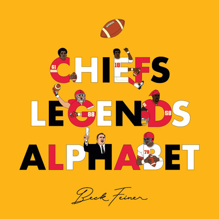 Chiefs Legends Alphabet by Beck Feiner 9780975669259