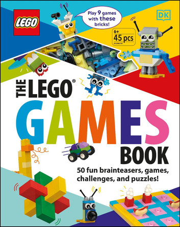 The Lego Games Book: 50 Fun Challenges, Brainteasers, Puzzles and Games by DK 9781465497864