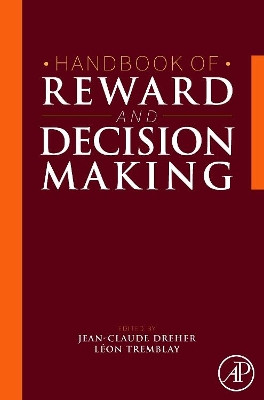 Handbook of Reward and Decision Making by Jean-Claude Dreher 9780123746207