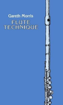 Flute Technique by Gareth Morris 9780193184329