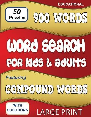 Word Search for Kids & Adults: Featuring Compound Words by Cindy Robertson 9781087995434