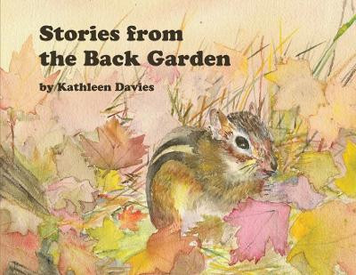 Stories from the Back Garden by Kathleen Davies 9781772442397