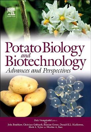 Potato Biology and Biotechnology: Advances and Perspectives by Dick Vreugdenhil 9780444510181