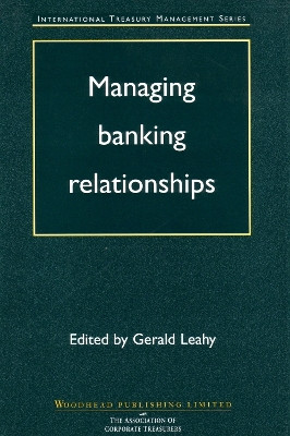 Managing Banking Relationships by Gerald Leahy 9781855733268