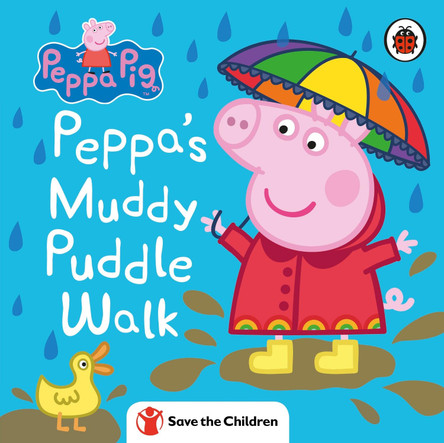 Peppa Pig: Peppa's Muddy Puddle Walk (Save the Children) by  9780241476444