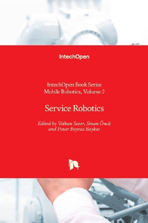 Service Robotics by Volkan Sezer 9781789844283