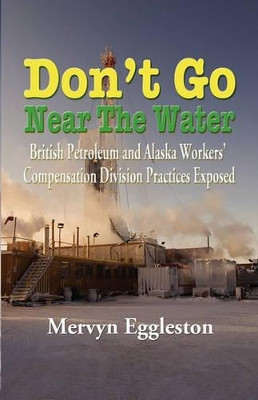 Don't Go Near the Water by Mervyn Eggleston 9781594331336
