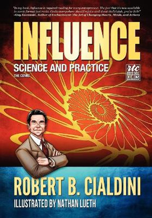 Influence: Science and Practice: The Comic by Robert Cialdini 9781610660204