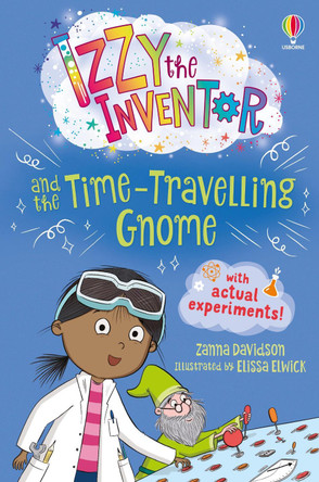 Izzy the Inventor and the Time Travelling Gnome by Zanna Davidson 9781474999793