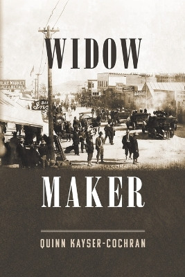 Widowmaker by Quinn Kayser-Cochran 9781735849409