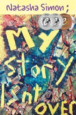 My Story Isn't Over by Natasha Simon 9781925959048