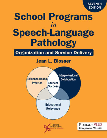 School Programs in Speech-Language Pathology: Organization and Service Delivery: 2025 9781635506112