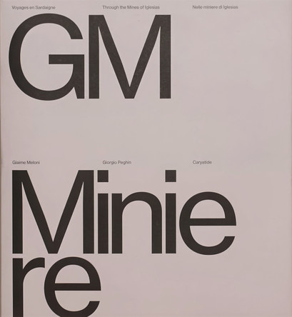 Travels in Sardinia - Through the Mines of Iglesias 9782493283122