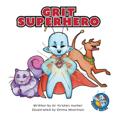 Grit Superhero by Dr Kirsten Hunter 9781922742155